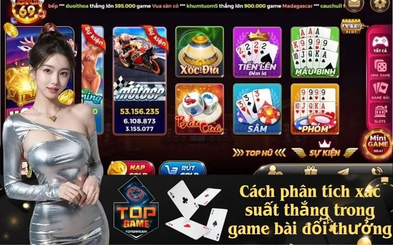 Cách phân tích xác suất thắng trong game bài đổi thưởng