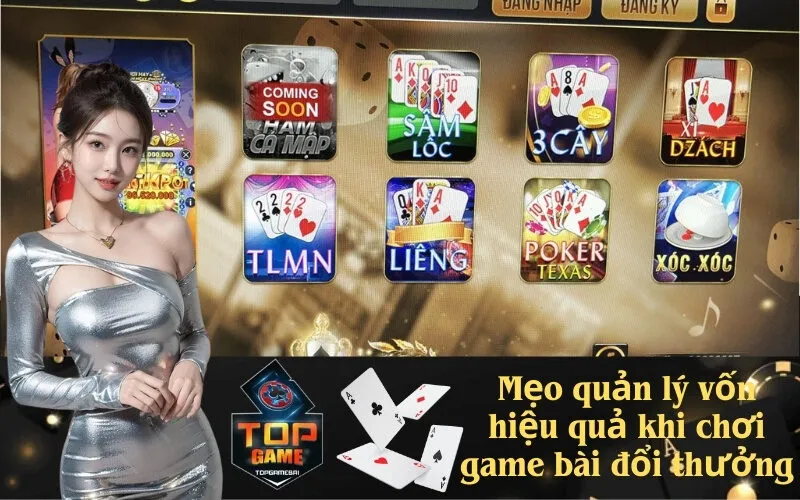 Mẹo quản lý vốn hiệu quả khi chơi game bài đổi thưởng